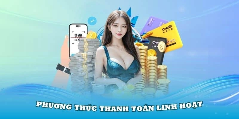 Đa dạng phương thức thanh toán cho người dùng lựa chọn